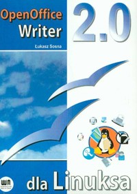 OpenOffice 2.0 Writer dla systemu Linuksa - Łukasz Sosna - książka