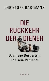 Die Rückkehr der Diener - Christoph Bartmann - ebook