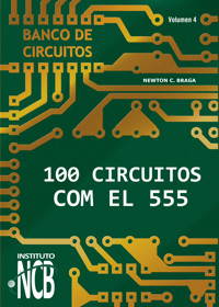 100 Circuitos con el 555 - Newton C. Braga - ebook