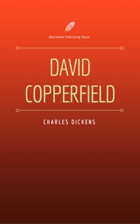 David Copperfield (Beechtown Publishing House) - Dickens Charles - ebook