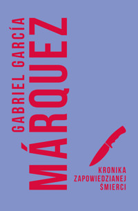 Kronika zapowiedzianej śmierci - Gabriel Garcia Marquez - ebook
