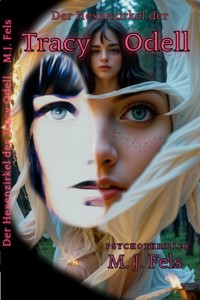 Der Hexenzirkel der Tracy Odell - Markus Fels - ebook