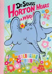 Horton Hears a Who. Colouring Book - Seuss Dr. - książka