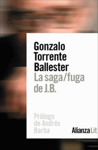 La saga/fuga de J.B. - Gonzalo Torrente Ballester - ebook