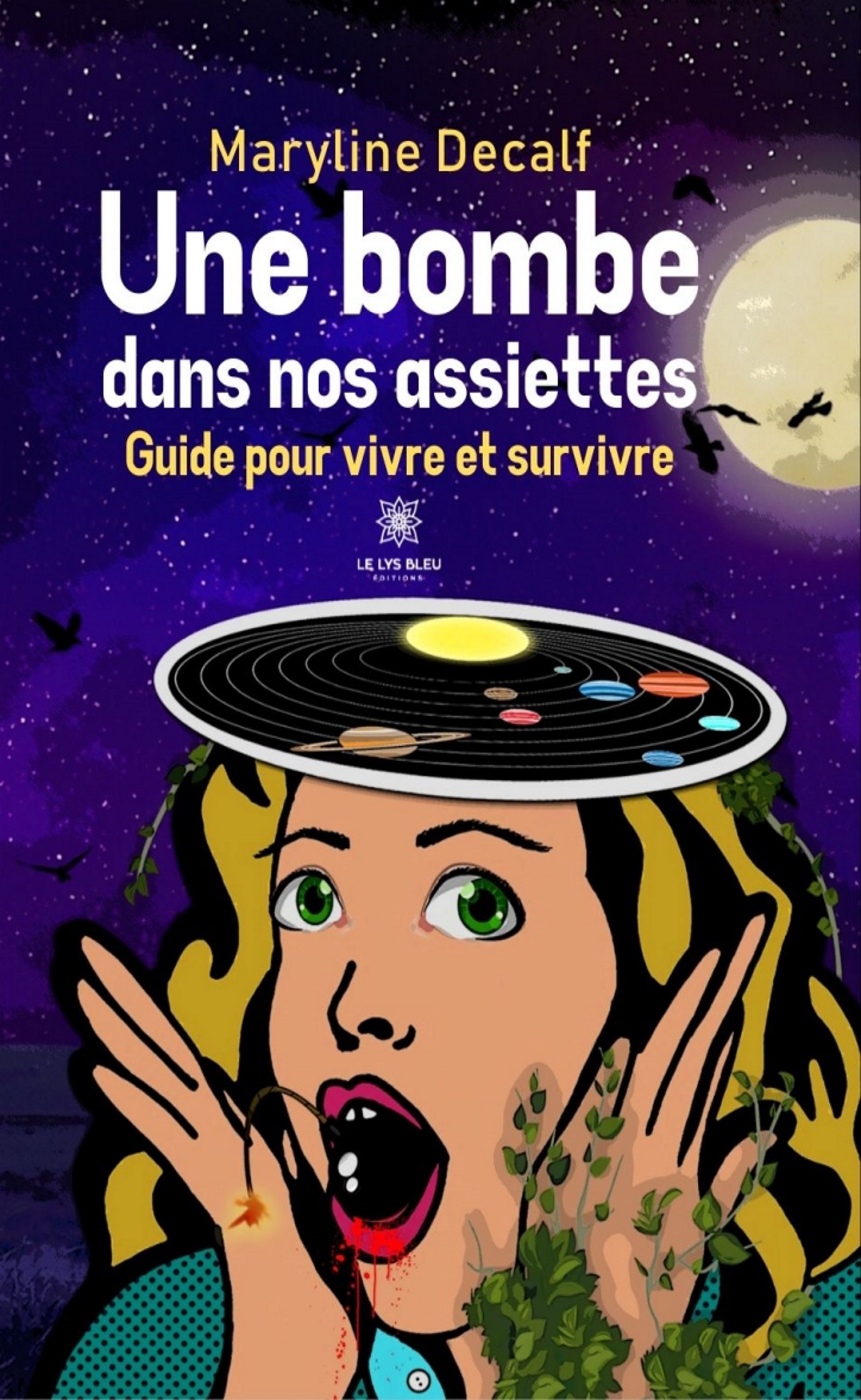 Une bombe dans nos assiettes