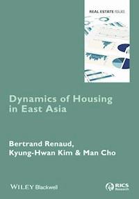Dynamics of Housing in East Asia - Bertrand Renaud - ebook
