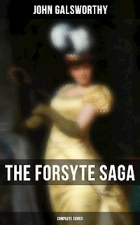The Forsyte Saga - Complete Series - John Galsworthy - ebook