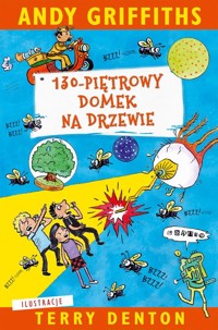 130-piętrowy domek na drzewie - Griffiths Andy - książka