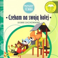 Czekam na swoją kolej Przygody Fenka - Zontek Ewa - książka