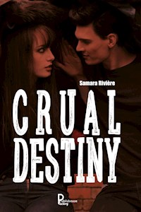 Crual Destiny - Samara Riviere - ebook