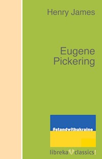 Eugene Pickering - Henry James - ebook