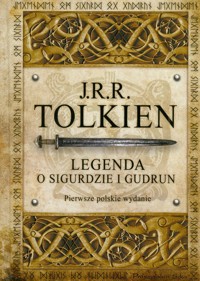 Legenda o Sigurdzie i Gudrun - Tolkien John Ronald Reuel - książka