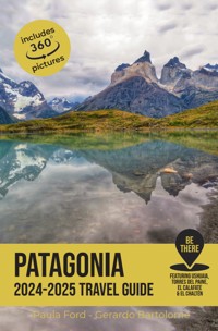 Patagonia Travel Guide 2024-2025 - Gerardo Bartolomé - ebook