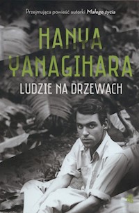Ludzie na drzewach - Hanya Yanagihara - książka