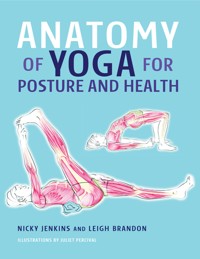 Anatomy of Yoga for Posture and Health - Nicky Jenkins - ebook