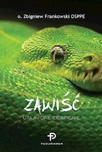 Zawiść Utajnione cierpienie / Paulinianum - o. Frankowski Zbigniew OSPPE - książka