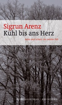 Kühl bis ans Herz - Sigrun Arenz - ebook