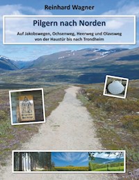 Pilgern nach Norden - Reinhard Wagner - ebook