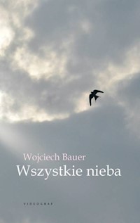 Wszystkie nieba - Wojciech Bauer - audiobook + książka