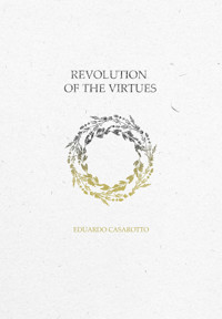 Revolution Towards Virtues - Edu Casão - ebook
