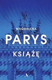Książę - Magdalena Parys - ebook + książka