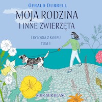 Trylogia z Korfu. Moja rodzina i inne zwierzęta - Gerald Durrell - ebook + audiobook + książka