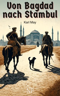 Von Bagdad nach Stambul - Karl May - ebook