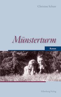Münsterturm - Christine Schurr - ebook
