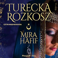 Turecka rozkosz - Hafif Mira - ebook + audiobook + książka