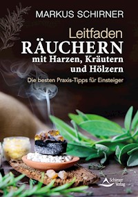 Leitfaden Räuchern - Markus Schirner - ebook
