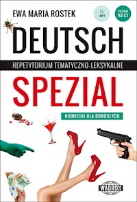 Deutsch Spezial Repetytorium tematyczno-leksykalne. Niemiecki dla dorosłych - Rostek Ewa Maria - książka