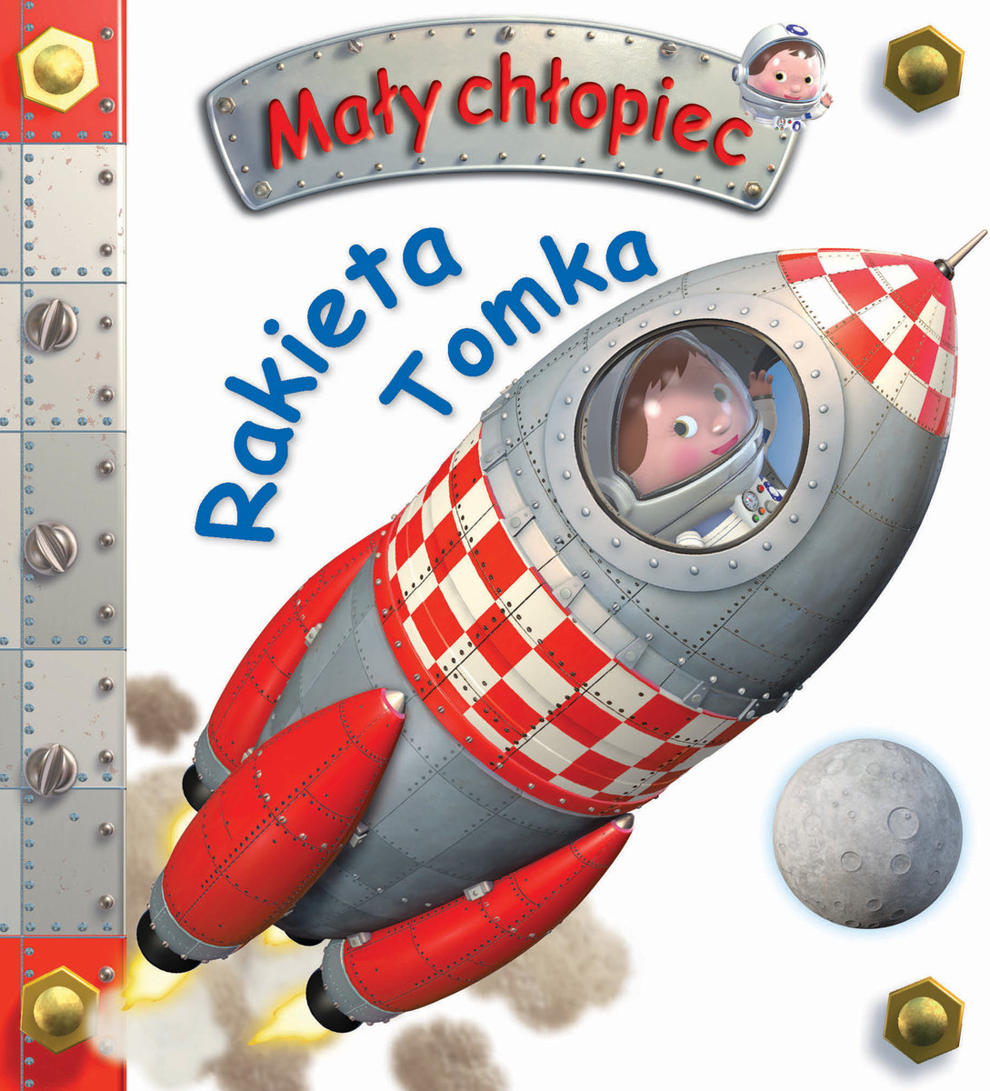 Rakieta Tomka. Mały chłopiec - Emilie Beaumont, Nathalie Belineau, Alexis Nesme (ilustr.) - książka