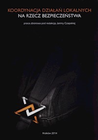 Koordynacja działań lokalnych na rzecz bezpieczeństwa -  - książka