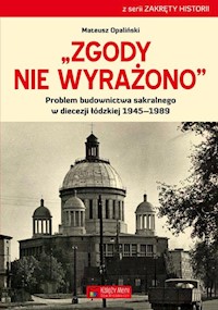 Zgody nie wyrażono - Opaliński Mateusz - książka