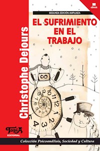 El sufrimiento en el trabajo - Christophe Dejours - ebook