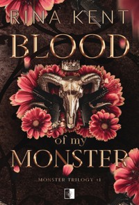 Blood of My Monster. Monster Trilogy. Tom 1 - Rina Kent - książka