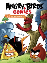 Angry Birds 6: Das zerstörte Katapult - Marco Gervasio - ebook