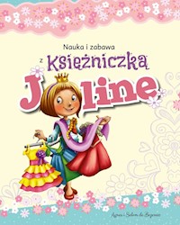 Nauka i zabawa z księżniczką Joline - Agnes i Salem de Bezenac - książka