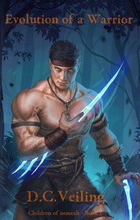 Evolution of a Warrior - David Christopher Veiling - ebook