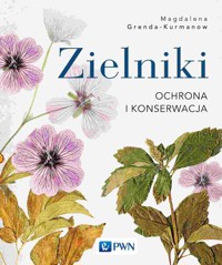 Zielniki. Ochrona i konserwacja - Magdalena Grenda-Kurmanow - książka