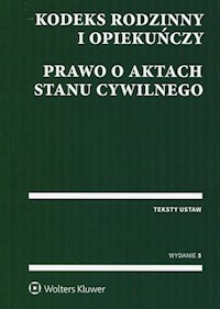 Kodeks rodzinny i opiekuńczy Prawo o aktach stanu cywilnego -  - książka