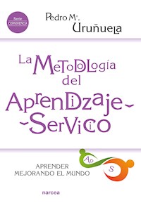 La metodología del Aprendizaje-Servicio - Pedro Mª Uruñuela - ebook