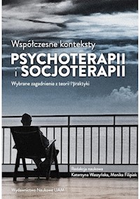 Współczesne konteksty psychoterapii i socjoterapii -  - książka