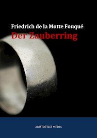 Der Zauberring - Friedrich de LaMotte Fouqué - ebook