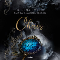 Chaos - K.E. December - ebook + audiobook + książka