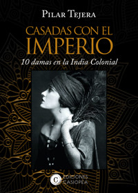 Casadas con el Imperio - Pilar Tejera Osuna - ebook