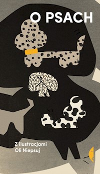 O psach - Michał Cichy, Weronika Murek, Wioletta Grzegorzewska - książka