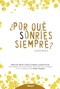¿Por qué sonríes siempre? - Lucas Buch - ebook