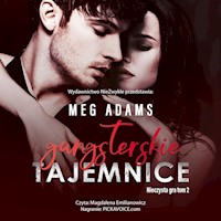 Gangsterskie tajemnice - Meg Adams - ebook + audiobook