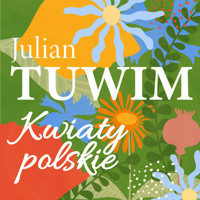 Kwiaty polskie - Julian Tuwim - ebook + audiobook + książka
